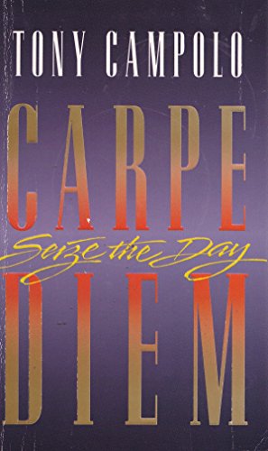 Imagen de archivo de Carpe Diem : Seize the Day a la venta por Better World Books