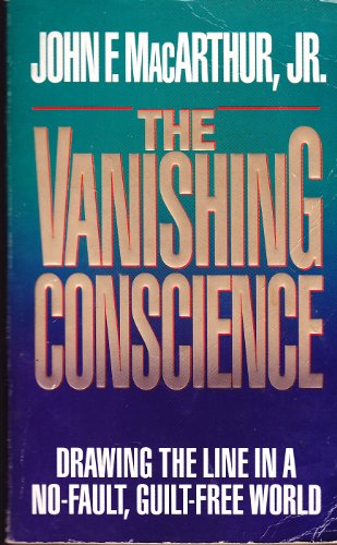 Beispielbild fr Vanishing Conscience: Drawing the Line in a No-Fault, Guilt-Free World zum Verkauf von WorldofBooks