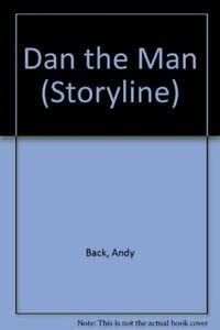 Dan the Man (9780850097009) by Back, Andy