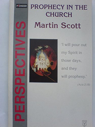 Beispielbild fr Prophecy in the Church (Pioneer Perspectives S.) zum Verkauf von WorldofBooks