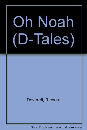 Beispielbild fr Oh Noah (D-Tales) zum Verkauf von AwesomeBooks