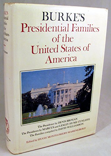 Beispielbild fr Burke's presidential families of the United States of America (Burke's genealogical series) zum Verkauf von Caspian Books