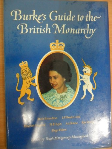 Beispielbild fr Burke's Guide to the British Monarchy zum Verkauf von AwesomeBooks