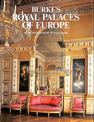 Imagen de archivo de Burkes Royal Palaces of Europe a la venta por Hennessey + Ingalls