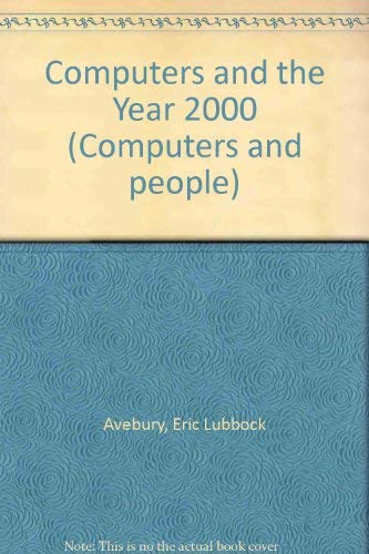 Imagen de archivo de Computers and the Year 2000 a la venta por Zubal-Books, Since 1961