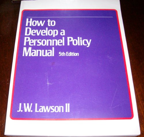 Imagen de archivo de How to Develop a Personnel Policy Manual a la venta por POQUETTE'S BOOKS