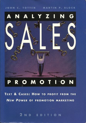 9780850132298: Analyzing Sales Promotion: Text & Cases: How to Profit from the New Power of Promotion Marketing