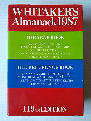 Beispielbild fr Whitaker's Almanack 1987 ( 119th annual edition ) Complete Edition zum Verkauf von WorldofBooks