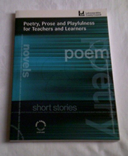 Stock image for Poetry,Prose and Playfulness for Teachers and Learners for sale by WorldofBooks