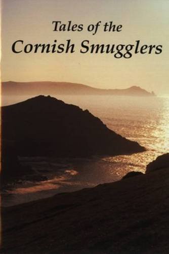 Imagen de archivo de Tales of Cornish Smugglers a la venta por Wonder Book