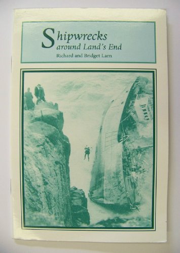 Beispielbild fr Shipwrecks Around Land's End zum Verkauf von Goldstone Books