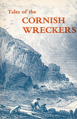 Beispielbild fr Tales of the Cornish Wreckers zum Verkauf von WorldofBooks