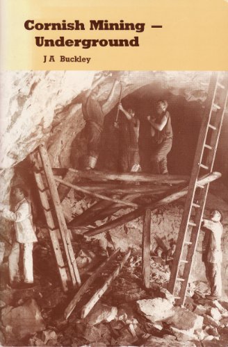 Stock image for Cornish Mining - Underground for sale by BookFarm