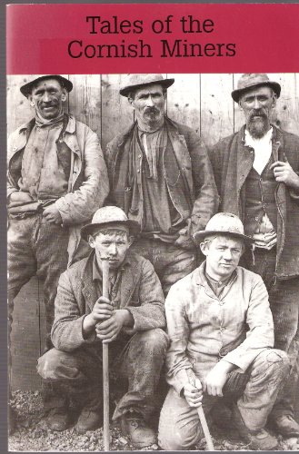 Beispielbild fr Tales of the Cornish Miners zum Verkauf von WorldofBooks