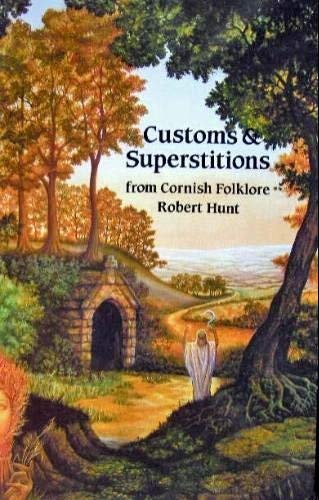 9780850253283: Customs & Superstitions From Cornish Folklore
