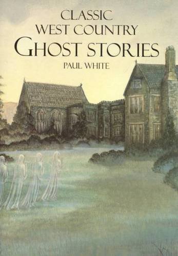 Beispielbild fr Classic West Country Ghost Stories zum Verkauf von WorldofBooks