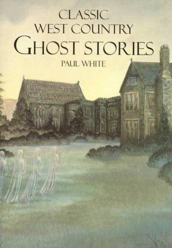 Stock image for Classic West Country Ghost Stories for sale by WorldofBooks