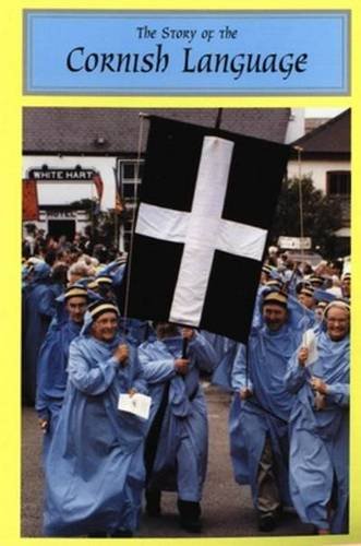 Stock image for The Story of the Cornish Language for sale by WorldofBooks