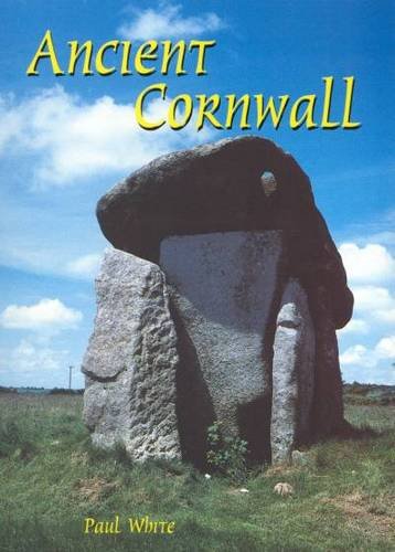 Ancient Cornwall (9780850253825) by Paul White