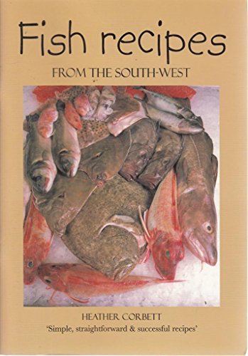 Stock image for Fish Recipes from the South-west for sale by WorldofBooks
