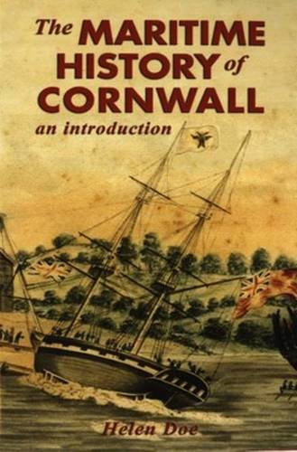Beispielbild fr The Maritime History Of Cornwall zum Verkauf von GreatBookPrices