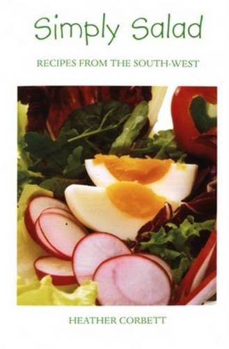 Beispielbild für Simply Salad Recipes from the South West zum Verkauf von medimops