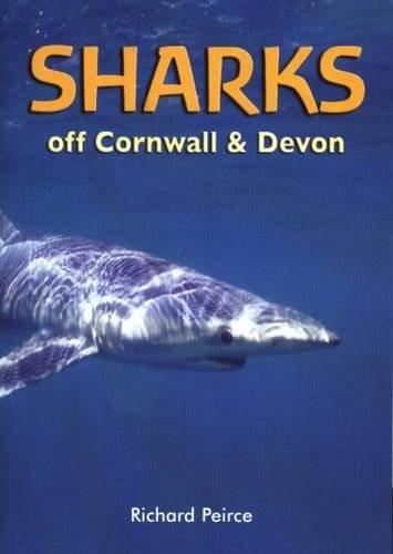 Stock image for Sharks Off Cornwall and Devon for sale by WorldofBooks