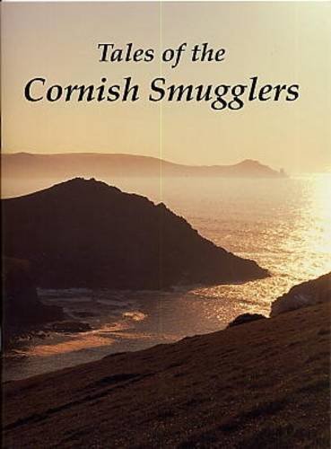 Beispielbild fr Tales of the Cornish Smugglers zum Verkauf von WorldofBooks