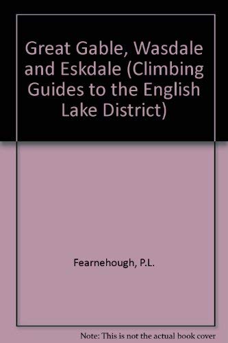 9780850280111: Great Gable, Wasdale and Eskdale (Climbing guides to the English Lake District)