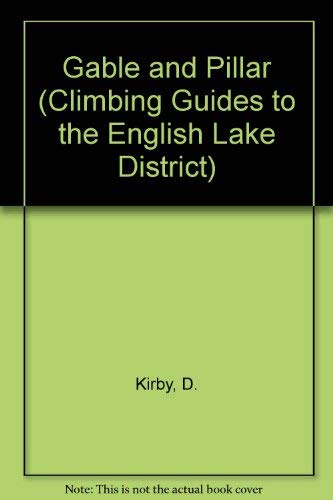 Stock image for Gable and Pillar (Climbing Guides to the English Lake District S.) for sale by Reuseabook