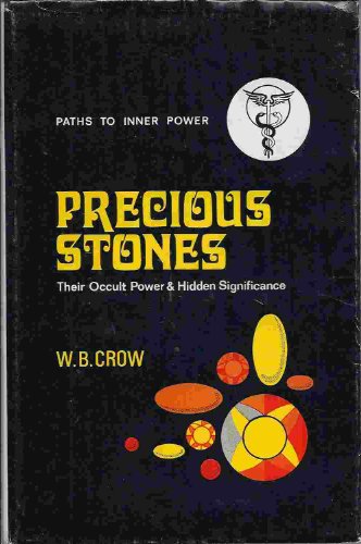 9780850300031: Precious Stones: Their Occult Power and Hidden Significance (Paths to Inner Power)