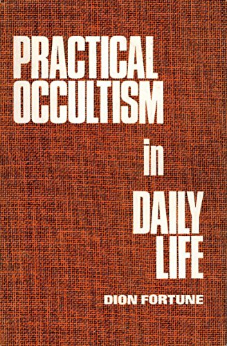 Imagen de archivo de Practical Occultism in Daily Life a la venta por ThriftBooks-Atlanta