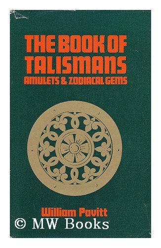 9780850300420: The book of talismans, amulets, and zodiacal gems,