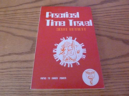 9780850300635: Practical Time Travel (Paths to Inner Power)