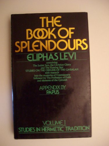 9780850301045: The book of splendours