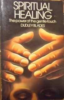 Imagen de archivo de Spiritual Healing: Power of the Gentle Touch a la venta por Books From California