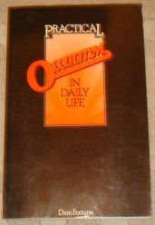 Stock image for Practical Occultism in Daily Life for sale by Smith Family Bookstore Downtown