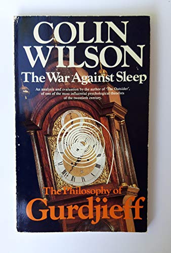 9780850301984: War Against Sleep: Philosophy of Gurdjieff