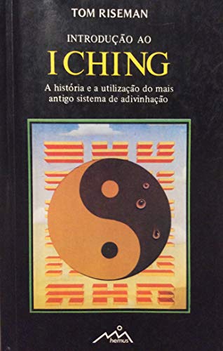 Imagen de archivo de Introduction to the I Ching the Book of Changes a la venta por ThriftBooks-Atlanta