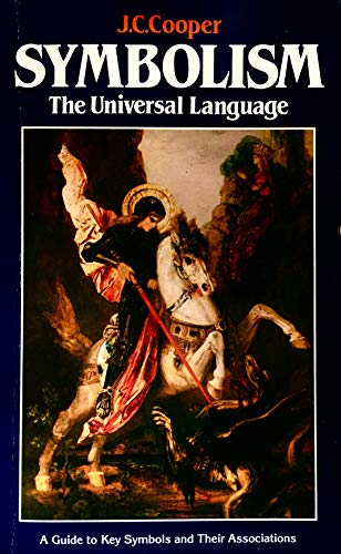 Symbolism, the universal language (9780850302790) by Cooper, J. C