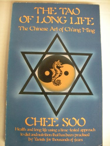 Stock image for The Tao of Long Life: The Chinese Art of Ch'Ang Ming for sale by SecondSale