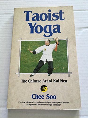 9780850303322: Taoist Yoga: The Chinese Art of K'Ai Men