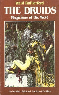 Beispielbild fr The Druids: Magicians of the West (Esoteric themes & perspectives) zum Verkauf von WorldofBooks