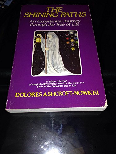 Beispielbild fr The Shining Paths: An Experiential Journey Through the Tree of Life zum Verkauf von WorldofBooks