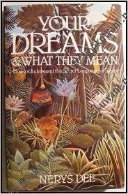Stock image for Your Dreams and What They Mean for sale by Better World Books