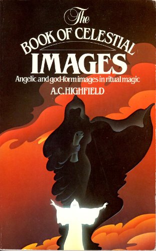 9780850303667: Book of Celestial Images: Angelic and God-form Images in Ritual Magic