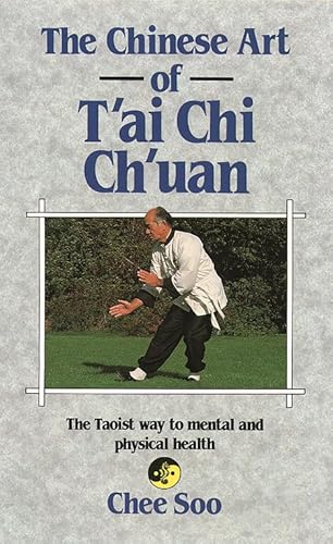 Beispielbild fr Chinese Art of T'Ai Chi Ch'uan zum Verkauf von ThriftBooks-Dallas