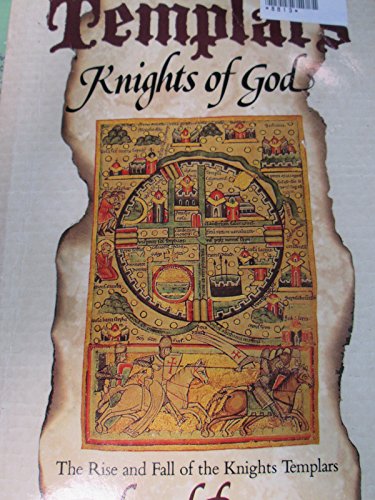 Beispielbild fr The Templars : Knights of God zum Verkauf von Better World Books
