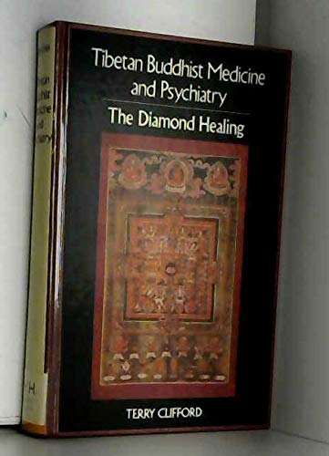 9780850304060: Tibetan Buddhist medicine and psychiatry: The diamond healing