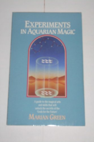 Imagen de archivo de Experiments in Aquarian Magic a la venta por Jeff Stark